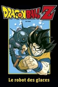 Poster de Dragon Ball Z - Le Robot des glaces