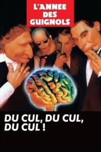 Poster de L'Année des Guignols - Du cul, du cul, du cul !