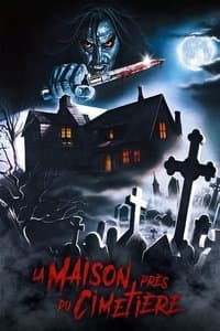 Poster de La Maison près du cimetière