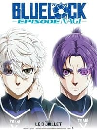 Poster de BLUE LOCK LE FILM -ÉPISODE NAGI-