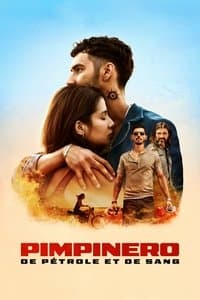 Poster de Pimpinero : De Pétrole et de Sang