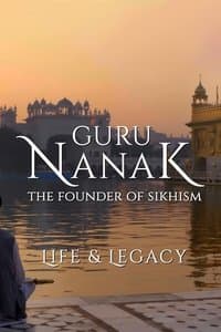 Poster de Guru Nanak: The Founder of Sikhism - Life and Legacy