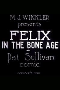 Poster de Felix in the Bone Age
