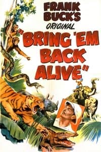 Poster de Bring 'Em Back Alive