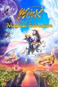 Poster de Winx Club 3D: L'Aventure Magique