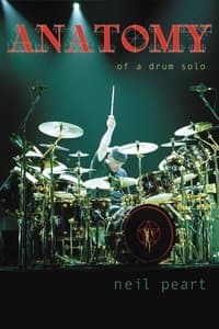 Poster de Neil Peart: Anatomy of a Drum Solo