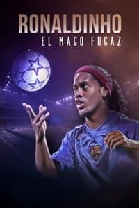 Poster de Ronaldinho, el mago fugaz