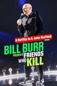 Poster de Bill Burr Presents: Friends Who Kill