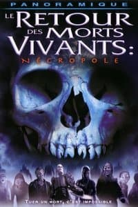 Poster de Le Retour des morts-vivants 4 : Necropole