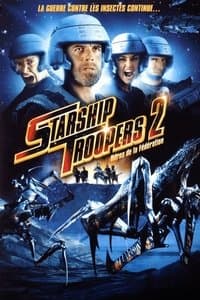 Poster de Starship Troopers 2 : Héros de la Fédération