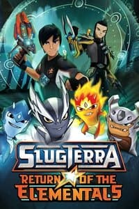 Poster de SlugTerra : le retour des élémentaires
