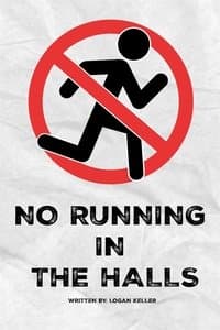 Poster de No Running in the Halls