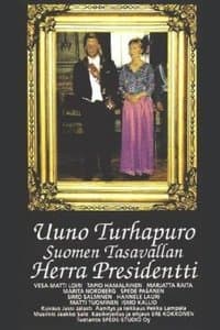 Poster de Uuno Turhapuro Suomen Tasavallan Herra Presidentti