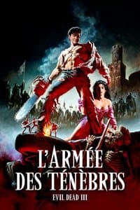 Poster de L'Armée des ténèbres : Evil Dead III
