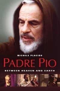Poster de Padre Pio: Between Heaven and Earth