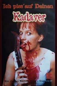 Poster de Ich piss' auf deinen Kadaver