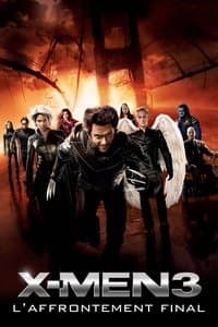Poster de X-Men : L'Affrontement final