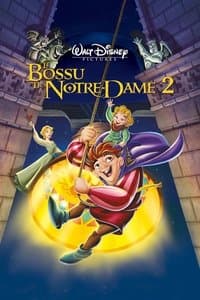 Poster de Le Bossu de Notre-Dame 2 : Le Secret de Quasimodo