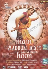 Poster de Main Madhuri Dixit Banna Chahti Hoon