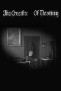 Poster de The Crucifix Of Destiny