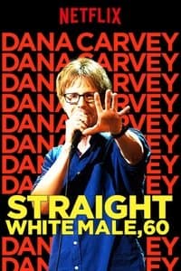Poster de Dana Carvey: Straight White Male, 60