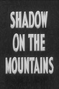 Poster de Shadow on the Mountains