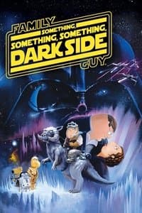 Poster de Les Griffin : Something, Something, Something, Dark Side