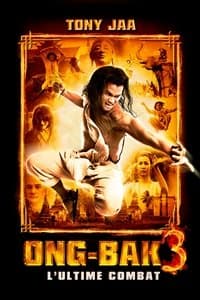 Poster de Ong-Bak 3 : L'ultime combat