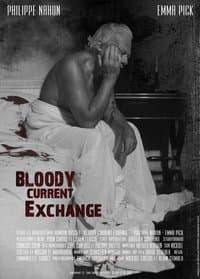 Poster de Bloody Current Exchange