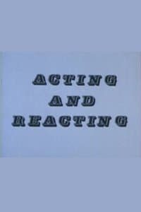 Poster de Acting and Reacting