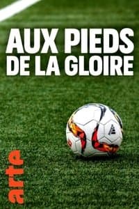 Poster de Aux pieds de la gloire