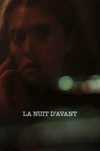 Poster de La nuit d'avant