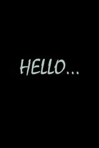 Poster de Hello...