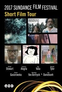 Poster de 2017 Sundance Film Festival Short Film Tour