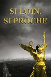 Poster de Si loin, si proche
