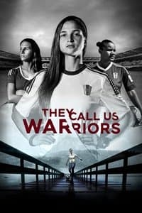 Poster de They Call Us Warriors