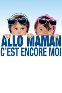 Poster de Allô maman, c'est encore moi