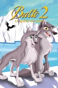 Poster de Balto 2 : La quête du loup