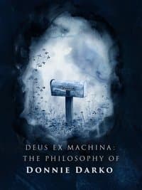 Poster de Deus ex Machina: The Philosophy of 'Donnie Darko'