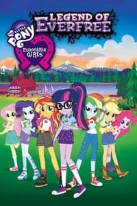 Poster de My Little Pony : Equestria Girls - Légende d'Everfree