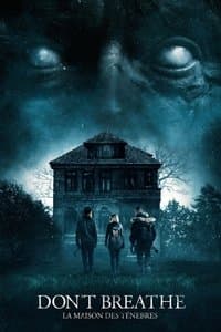 Poster de Don't Breathe : La Maison des ténèbres