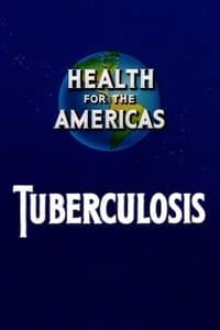 Poster de Health for the Americas: Tuberculosis