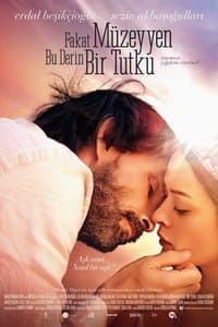Poster de But Muzeyyen That's the Deepest Desire