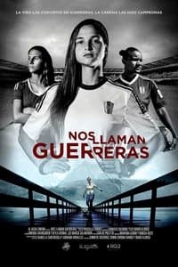 Nos llaman guerreras poster