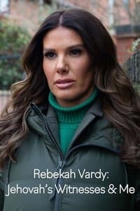 Poster de Rebekah Vardy: Jehovah's Witnesses and Me