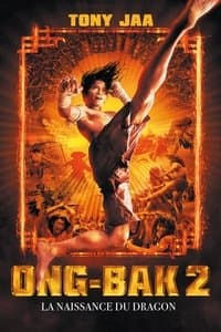 Poster de Ong-Bak 2 : La naissance du dragon