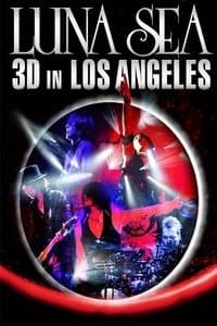 Poster de Luna Sea 3D in Los Angeles