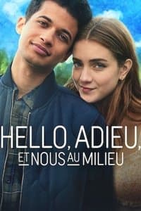 Poster de Hello, adieu, et nous au milieu