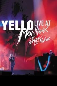 Poster de Yello - Live At Montreux Jazz Festival 2017