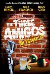 Poster de The Three Amigos - Outrageous!